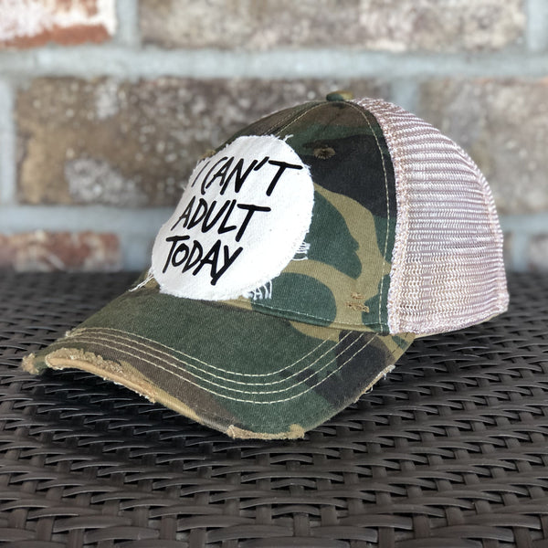 I Can't Adult Today Hat, Unisex Hat