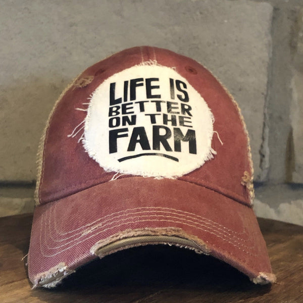 Life is Better on the Farm Hat