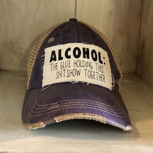 Alcohol: the glue holding this shit show together