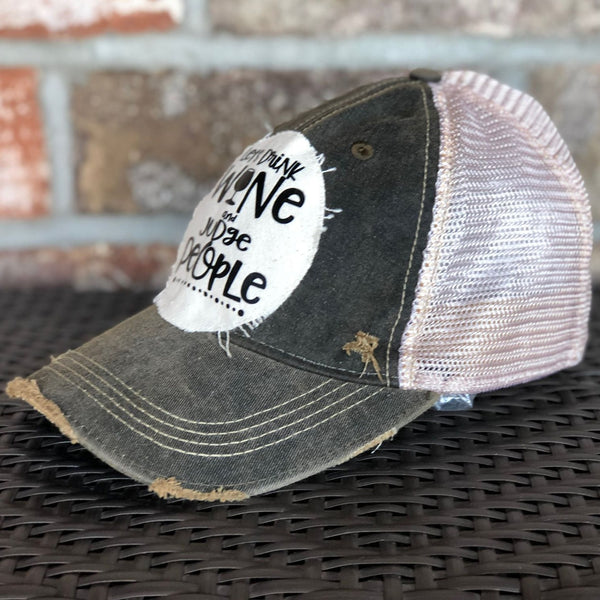 Let's Drink Wine and Judge People Hat, Wine Hat