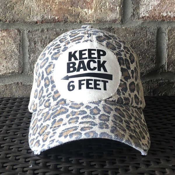 Keep Back 6 Feet Hat