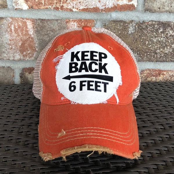 Keep Back 6 Feet Hat